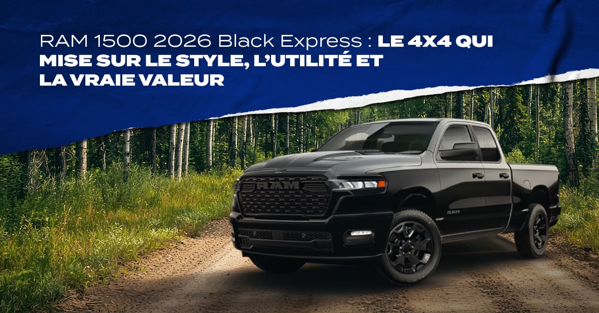 RAM 1500 2026 Black Express : le 4x4 qui mise sur le style, l’utilité et la vraie valeur