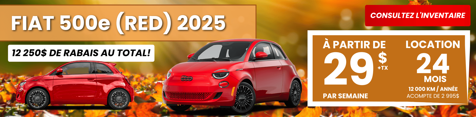 Fiat 500e (RED) 2025 - octobre à partir de 29$