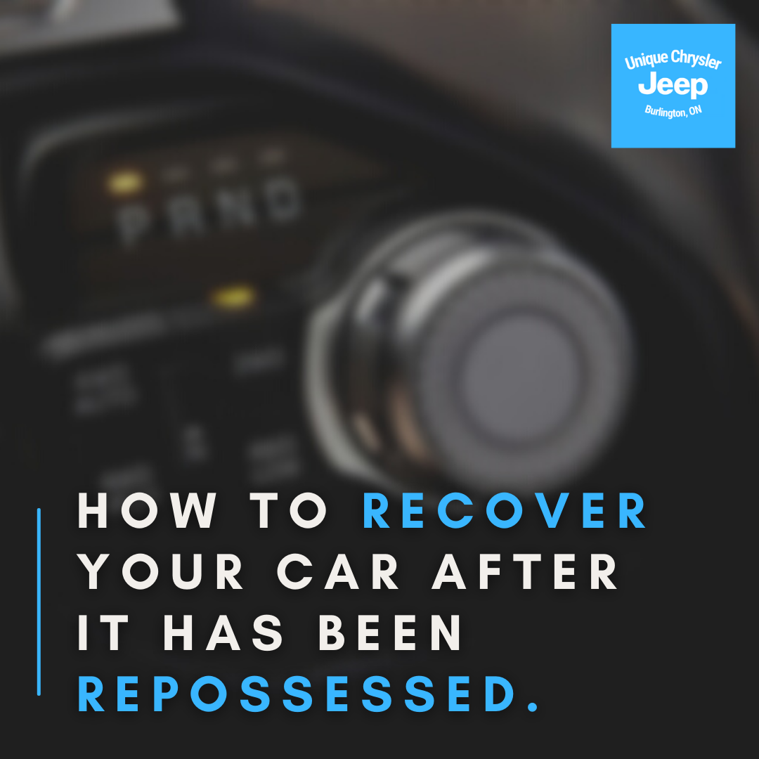 Getting your Car Back After Repossession in Binbrook Unique Chrysler