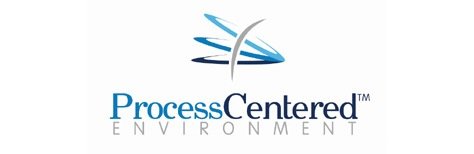 Process Centered Environment